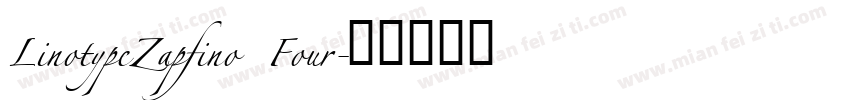LinotypeZapfino Four字体转换